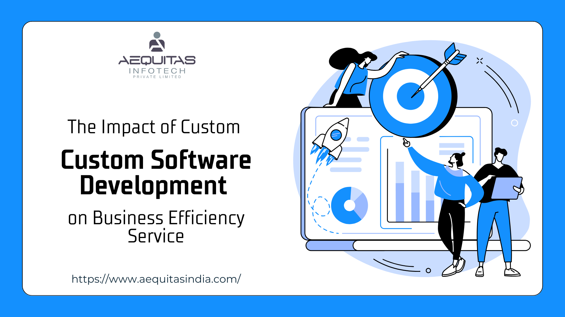 The Impact of Custom Software Development on Business Efficiency